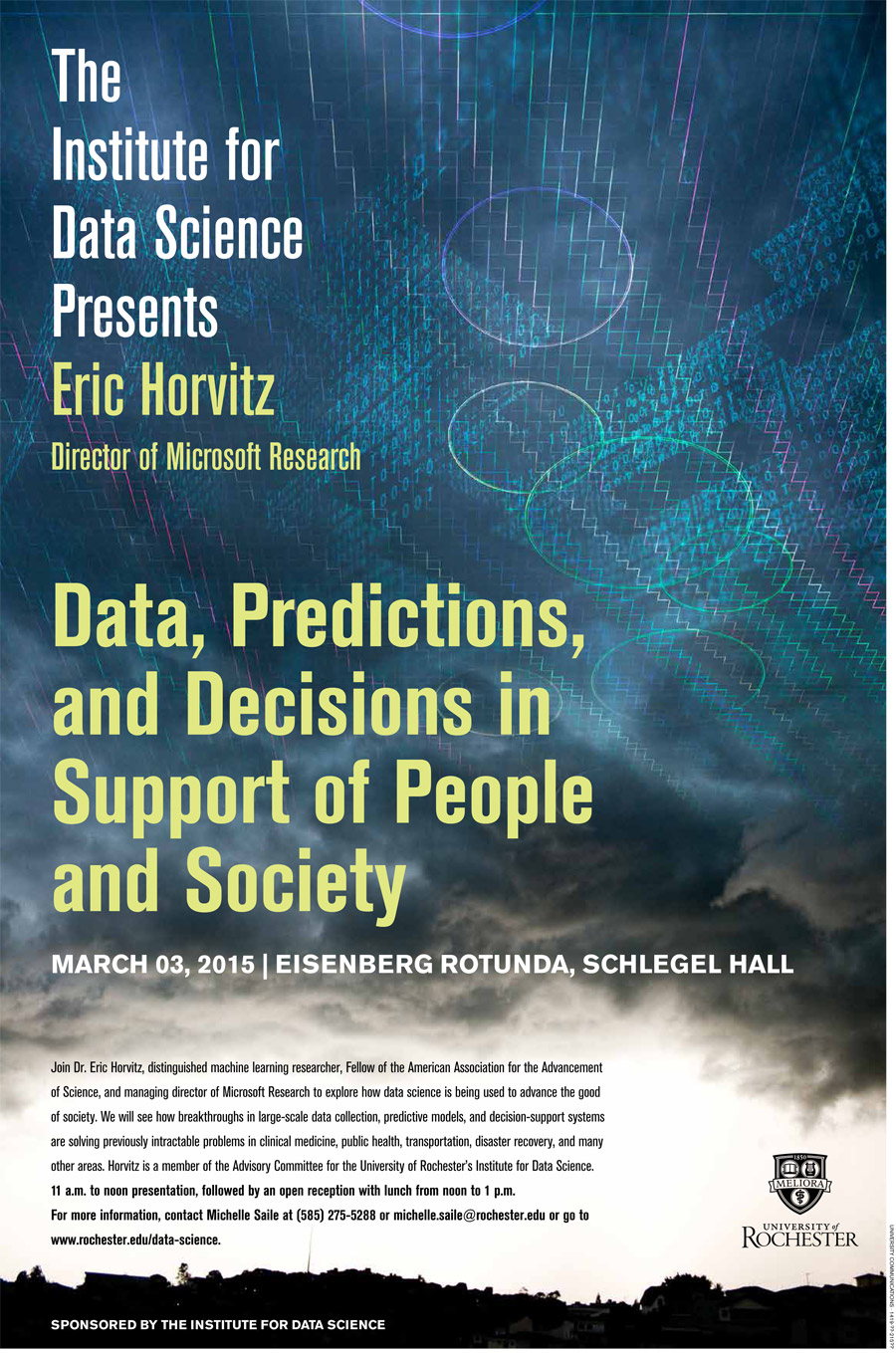 poster for upcoming talk with Eric Horvitz reads The Institute for Data Science presents Eric Horvitz, director of Microsoft Research. Data, Predictions, and Decisions in Support of People and Society. March 3, Eisenberg Rotunda, Schlegel Hall. 