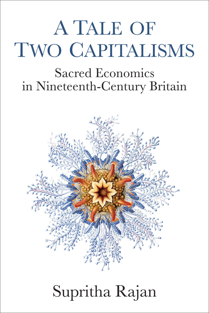 A Tale of Two Capitalisms: Sacred Economics in Nineteenth-Century Britain