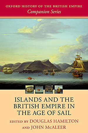 Islands and the British Empire in the Age of Sail Book Cover.