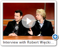 Interview with Robert Wie?ckiewicz