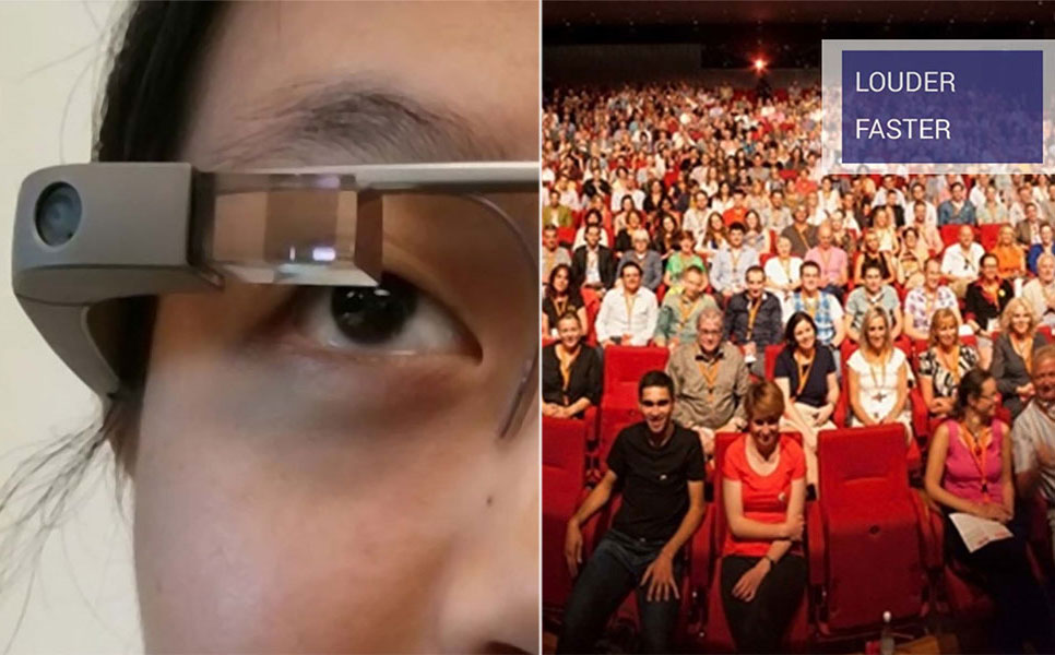 image of a woman wearing Google Glass and her view of the stage with the words LOUDER and FASTER printed on the screen