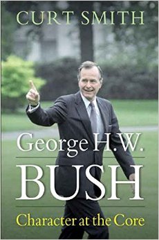 George H. W. Bush: Character at the Core cover