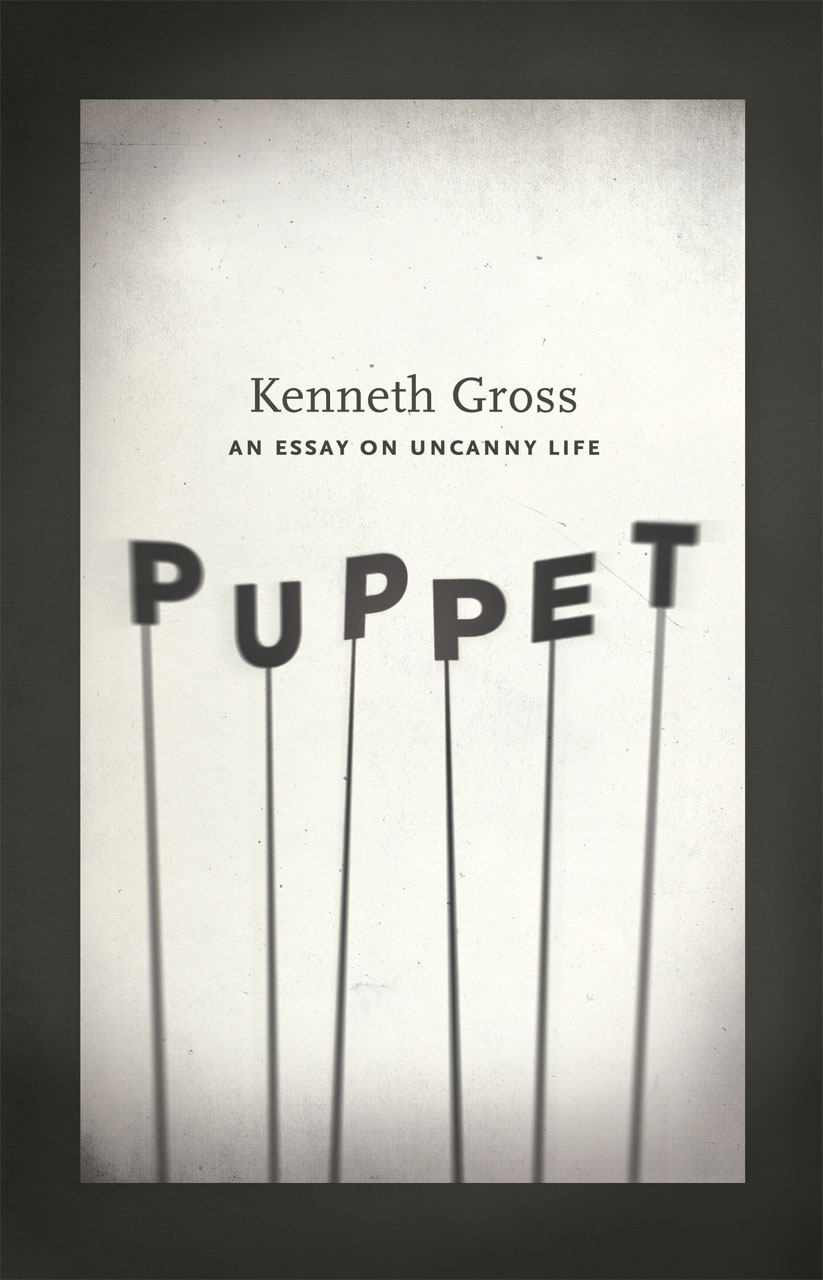 Puppet:  An Essay on Uncanny Life