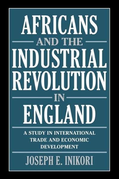 Africans and the Industrial Revolution in England Book Cover