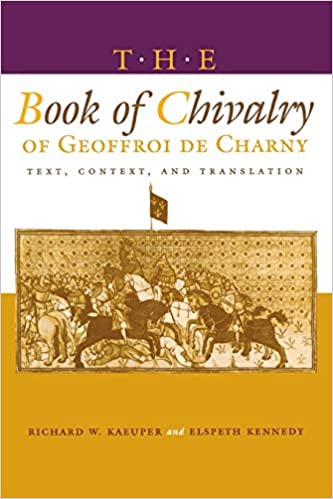 The Book of Chivalry of Geoffroi de Charny Book Cover