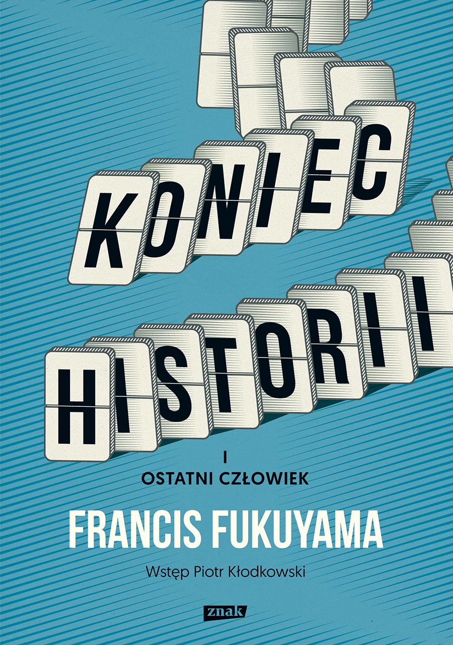 Fukuyama Koniec Historii.
