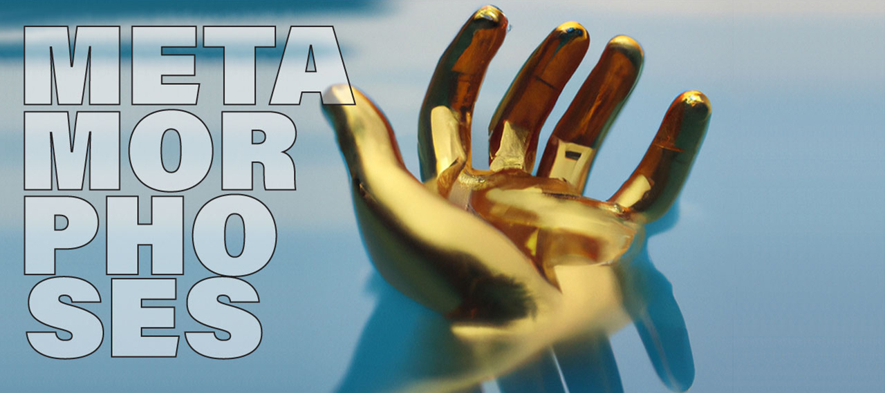 A golden hand rising out of a blue background with the Metamorphoses overlaid.